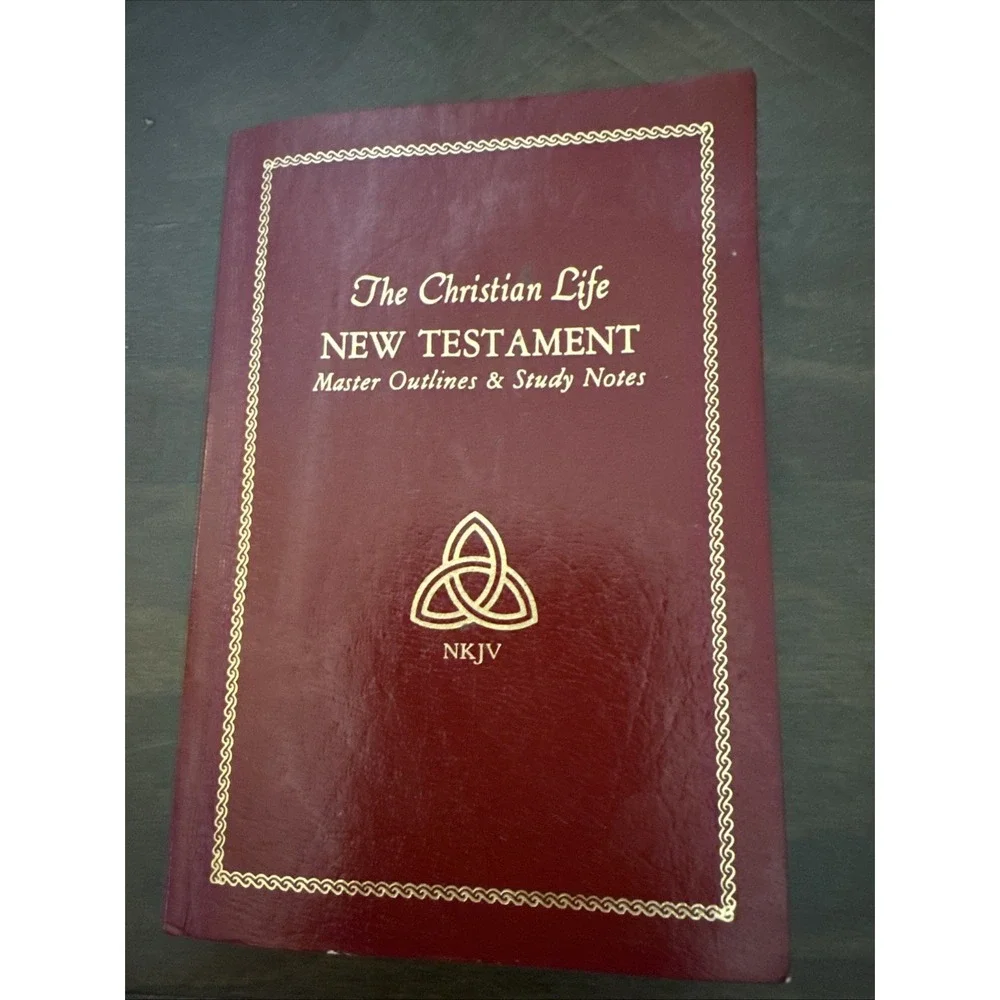 Christian Life New Testament With Master Outlines And Study Notes 1982